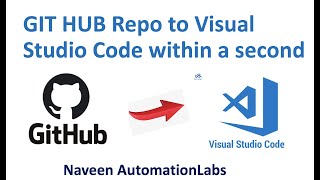 GIT HUB Repo to Visual Studio Code within a second