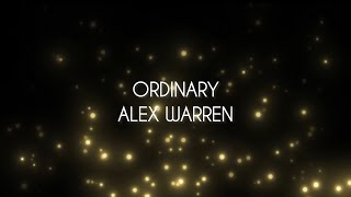 Ordinary - Alex Warren (lyrics)