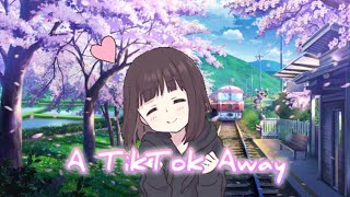 Download Lagu 📍【NightCore】~ A TikTok Away - Heiakim MP3