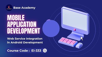 Web Service Integration | EI-333 | Mobile Application Development | PU