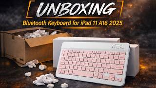 Ipad 11 A16 2025 Keyboard Case Unboxing Bluetooth Keyboard For Ipad 11