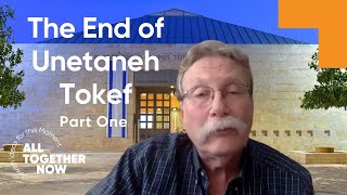 The End of Untaneh Tokef: Defeat or Triumph? 1/2 - Rabbi Gordon Tucker | All Together Now screenshot 3