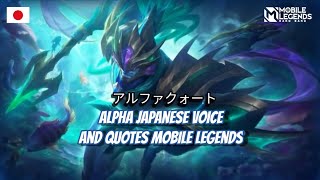 Alpha Japanese Voice and Quotes Mobile Legends