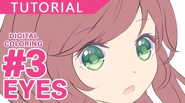 #3 - Eyes 【Digital Coloring Tutorial】