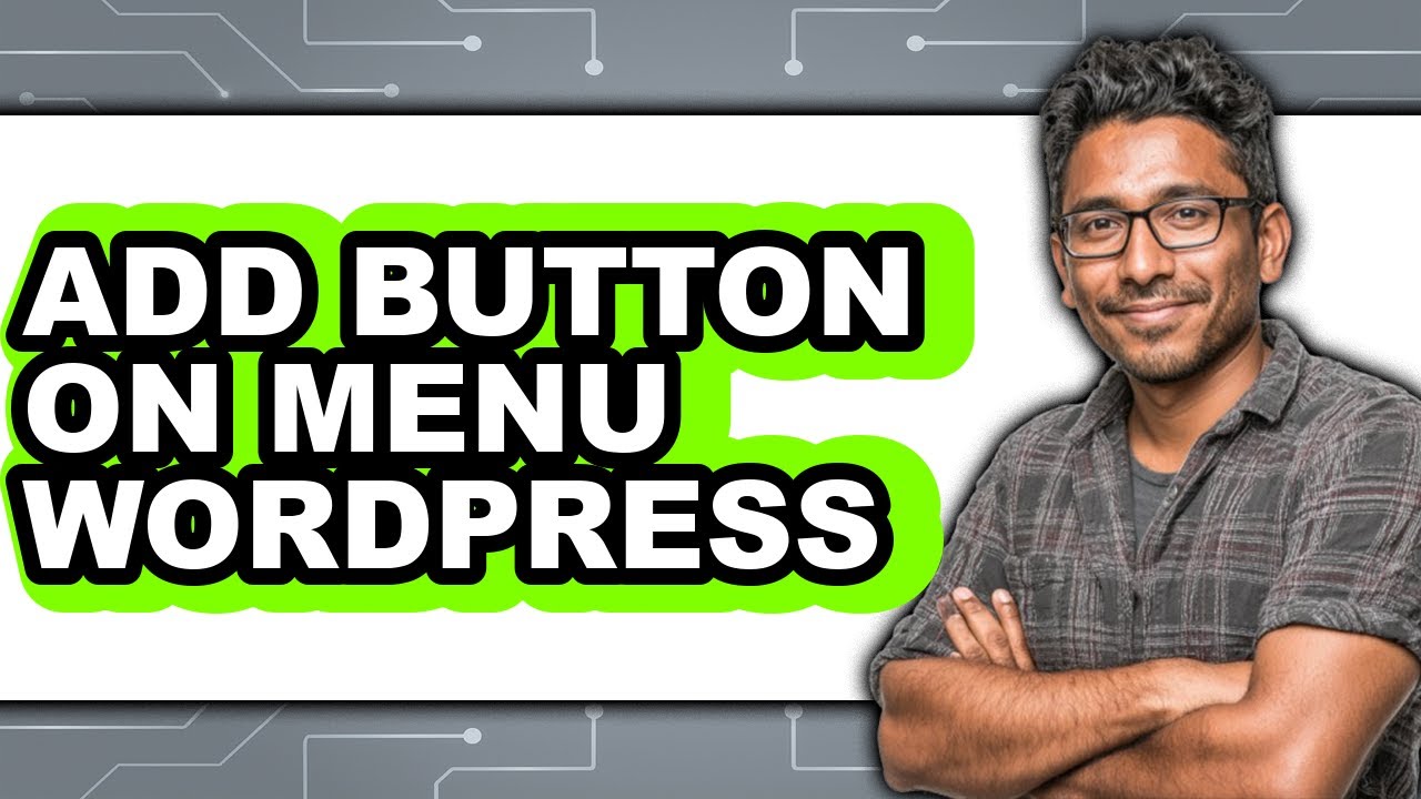 How to Add Button on Menu Wordpress - Easy Guide