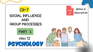 Ch 7 Social Influences and Group Processes | Part 1 | Class 12 Psychology