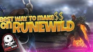 RuneWild best The best ways to make cash!!