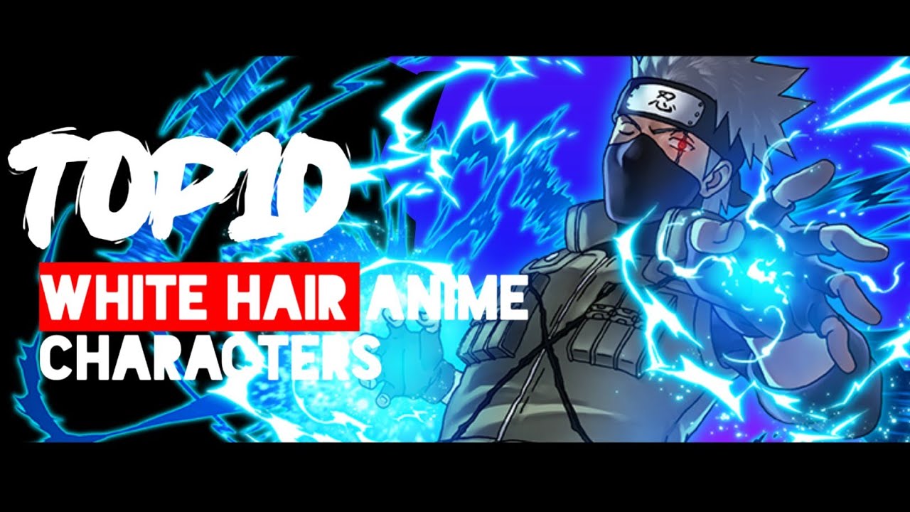 Top10 Overpowered white hair Anime Characters