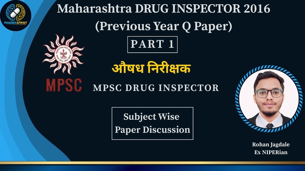 MPSC Drug Inspector 2016 (Previous Year Question Paper Discussion | Part1 | MPSC Drug Inspector 2025