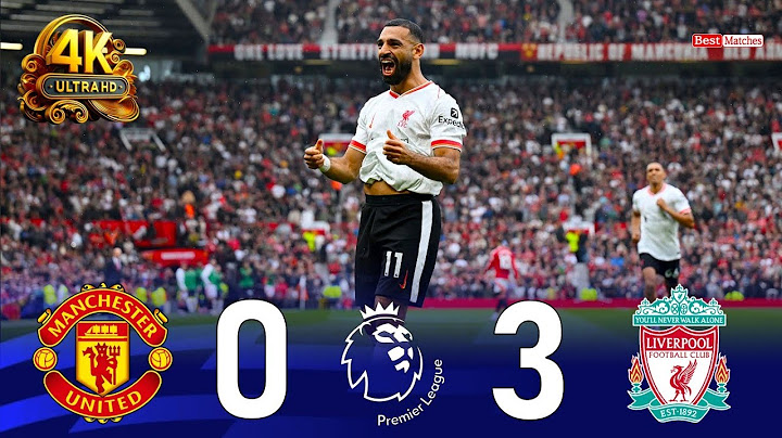 Man United 0-3 Liverpool 4K UHD Extended MOTD Highlights 2160P