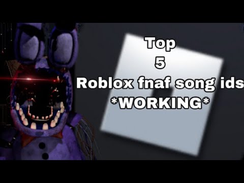 Top 5 Roblox Fnaf Song Ids WORKING 2021 MUST WATCH YouTube Hqdefault 