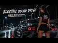 Night Team Drivers - Electric Sound Drive I Best car music