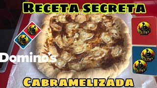 Receta secreta Dominós Pizza Cabramelizada