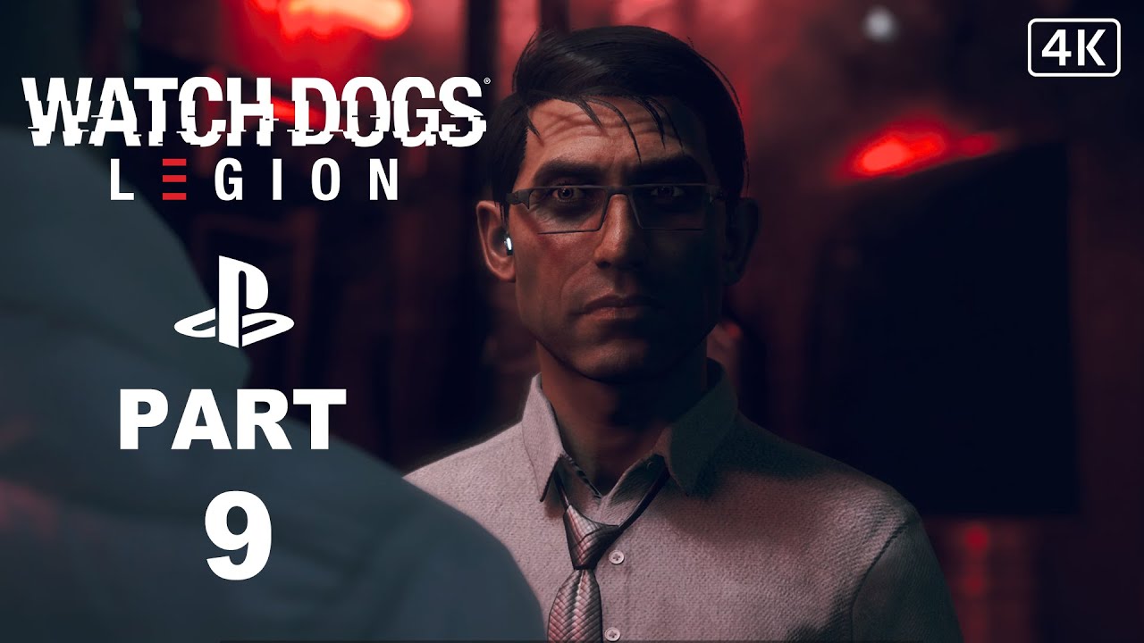 Watch Dogs Legion Gameplay Walkthrough Part 9 ( Full Game ) [ 4K ULTRA HD ]