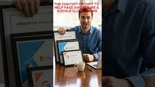 🚀 Best ChatGPT Prompt to help you pass AWS, Azure and Google Cloud Certification Exams!