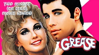 Two Minute (or Less) Movie Review - Grease (1978)
