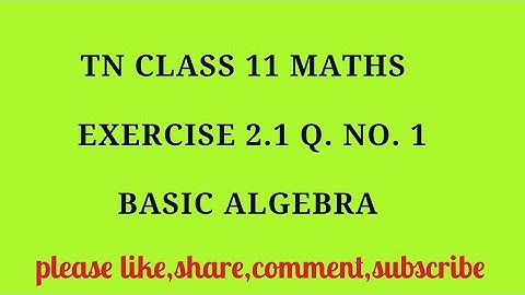 TN 11 maths chapter 2 basic algebra exercise 2.1 question number 1