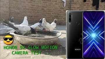 HONOR 9X SLOW MOTION CAMERA TEST...