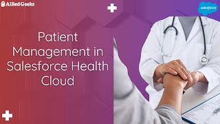 Patient Management in Salesforce Health Cloud