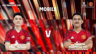 MOBILE GROUP STAGE | ONIC_Dennis vs M. Syafwan | National Finals Old Trafford Cup