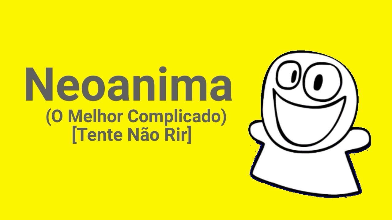 O Melhor Compilado Do Neoanima!!!!!! (Tente Não Rir)