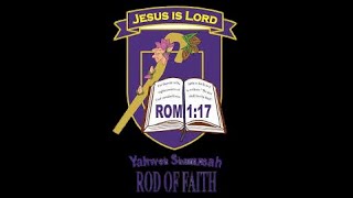 Yahweh Shammah Rod of Faith/ Good Fight of Faith / Tuesday, 05 May 2026
