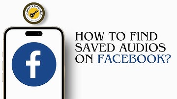 How To Find Saved Audios On Facebook 2024