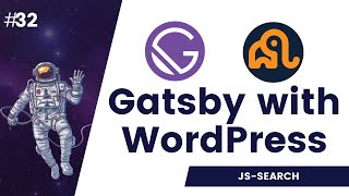 #32 Gatsby Search Tutorial | Gatsby js-search | Gatsby WordPress tutorial | gatsby search plugin