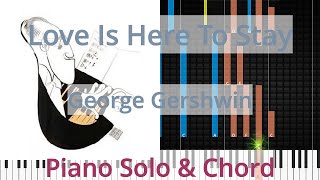🎹Love Is Here To Stay, Solo &amp; Chord, George Gershwin, Synthesia Piano
