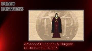 Demo Distress: Advanced Dungeons & Dragons CD-ROM CORE RULES DEMO
