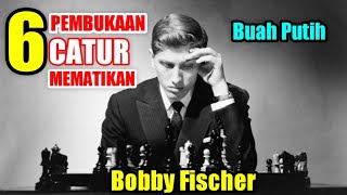 6 CHESS OPENINGS White Pieces || Bobby Fischer || Which is very DEADLY🔥