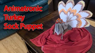 I Made an Animatronic Sock Puppet Turkey for Thanksgiving | Proximity Activated Talking Turkey