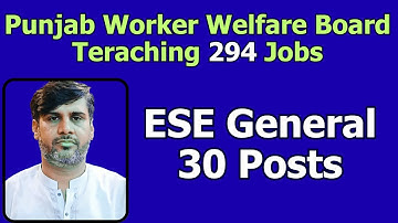 Great News | PPSC New 294 Educators Jobs | Worker Welfare Board Teaching Jobs | ESE General | Books