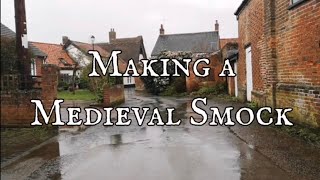 Making a Medieval Smock  (FREE SEWING PATTERN) 1350 AD  1450 AD. Medieval Reenactment