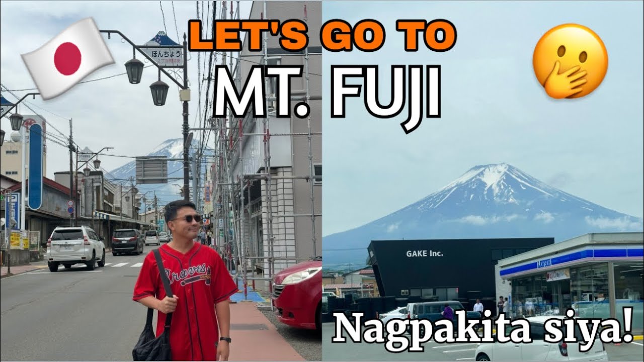 Let's visit Mt. Fuji in Japan: NAGPAKITA SIYA!