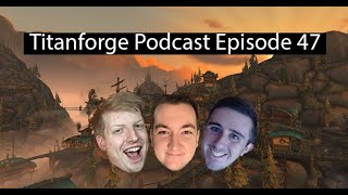 Titanforge Podcast 47 - Halls of Atonement, How to use MDI Pulls, and another Ion Interview