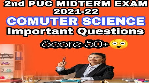 2nd PUC MIDTERM Exam 2021-22 | Computer Expected Questions | Computer Important questions | punarvi