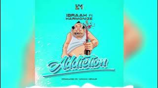 Ibraah Ft Harmonize - Addiction
