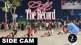 Kpop In Public Side Cam Ive Off The Record Dance Cover Z-Axis From Singapore