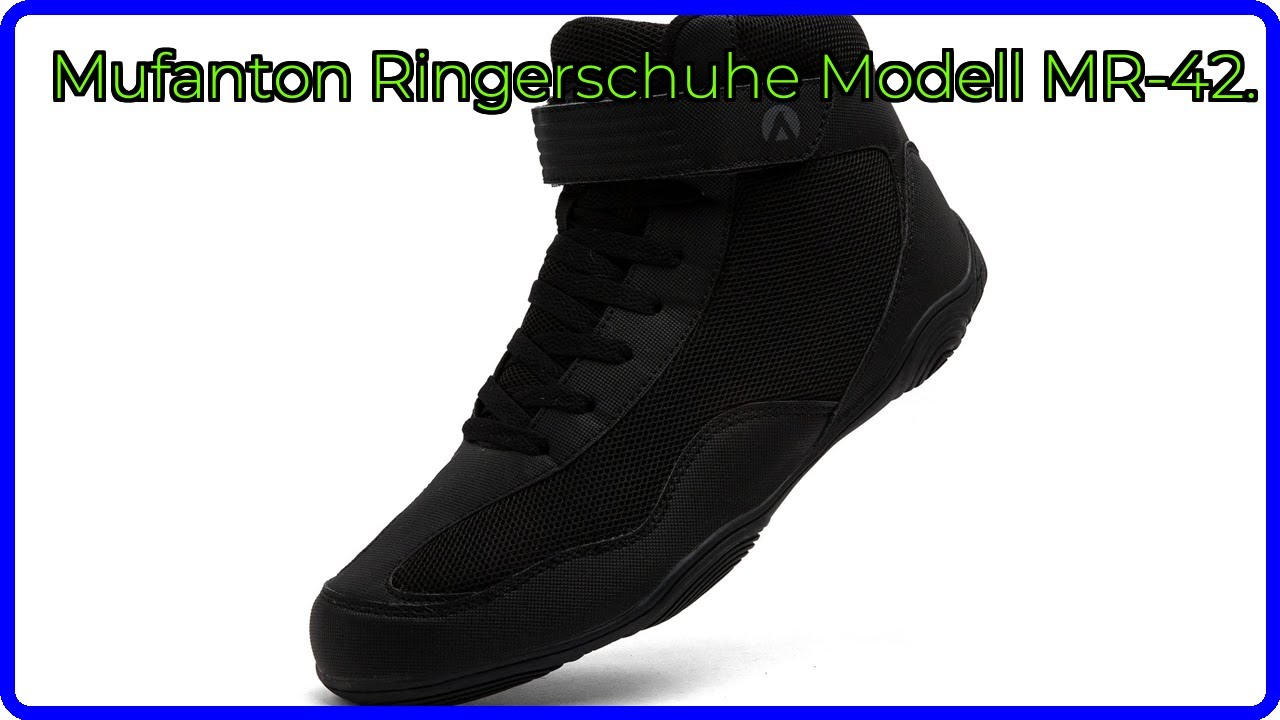 BEWERTUNG (2025): Mufanton Ringerschuhe Modell MR-42.. WESENTLICHE Einzelheiten