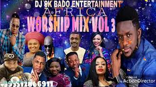 AFRICA MEGA WORSHIP MIX. VOLUME  3 2019 BYDJ SK BADONON STOP mp3