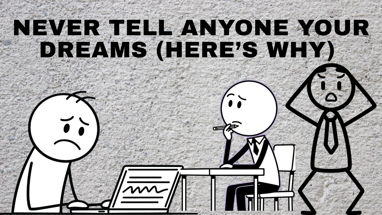Never Tell Anyone Your Dreams (Here’s Why)