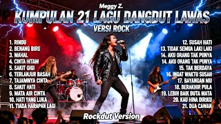 Kumpulan 21 Lagu Dangdut Lawas Meggy Z Versi Rock Metal | Rockdut Version Full Album