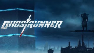 Ghostrunner Opening Theme (Air)