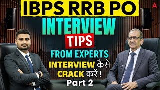 IBPS RRB PO Interview Tips 2025 | How to Crack Interview? Part 2 | Guidance by Vaibhav Sir &amp; Experts