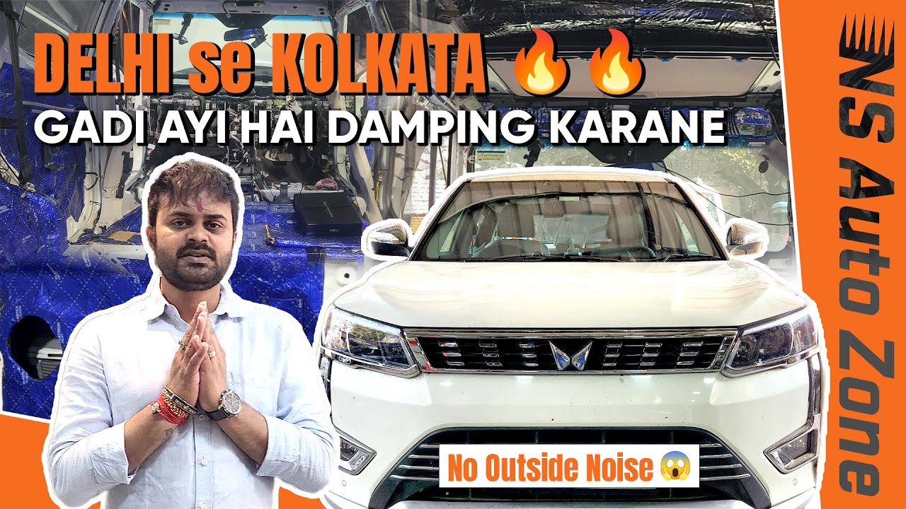 DELHI se KOLKATA XUV 300 aayi hai FULL damping karane 🏆🫡 | SAY GOODBYE to Road Noise & Vibrations 🤩