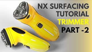 NX Surfacing Tutorial | Trimmer | Siemens NX Tutorial | Part 2