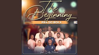 Rea Go Boka (feat. Solly Matseba)