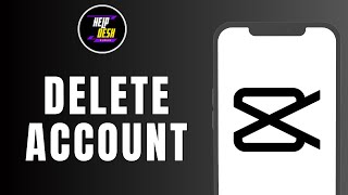 HOW TO DELETE CAPCUT ACCOUNT ON MOBILE