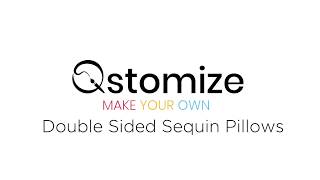 Qstomize Exclusive - Custom Double Sided (2 Images) Reversible Sequin Pillow